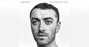 Sam Smith is back with ‘The Thrill Of It All’