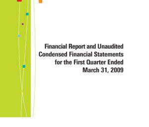 Financial Report & Unaudited Condensed Financial Statements for the First Quarter Ended March 31, 2009