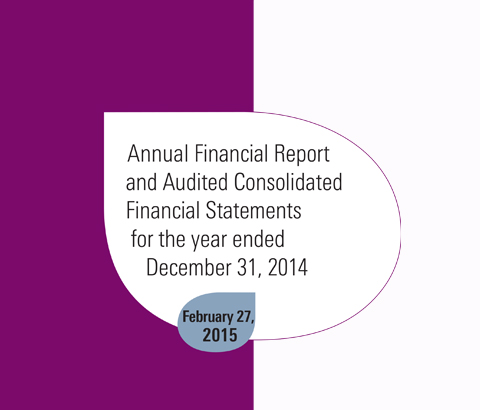 Annual Financial Report and Audited Consolidated Financial Statements for year ended December 31, 2014