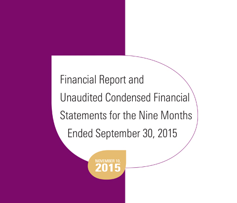 Financial Report and Unaudited Condensed Financial Statements for the Nine Months Ended September 30, 2015
