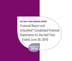 Financial Report and Unaudited Condensed Financial Statements for the Half Year Ended June 30, 2016