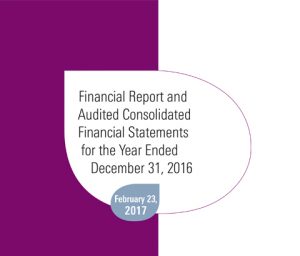 Financial Report and Audited Consolidated Financial Statements the Year Ended December 31, 2016