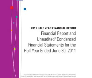 Financial Report and Unaudited Condensed Financial Statements for the first half year ended June 30, 2011
