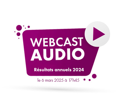 Webcast audio – Résultats annuels 2024